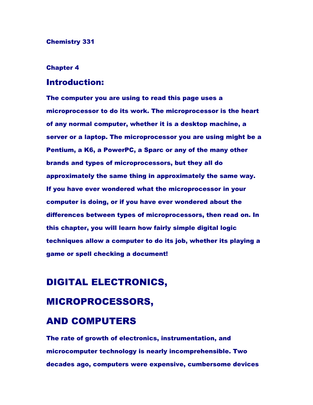 The Computer You Are Using to Read This Page Uses a Microprocessor to Do Its Work. The