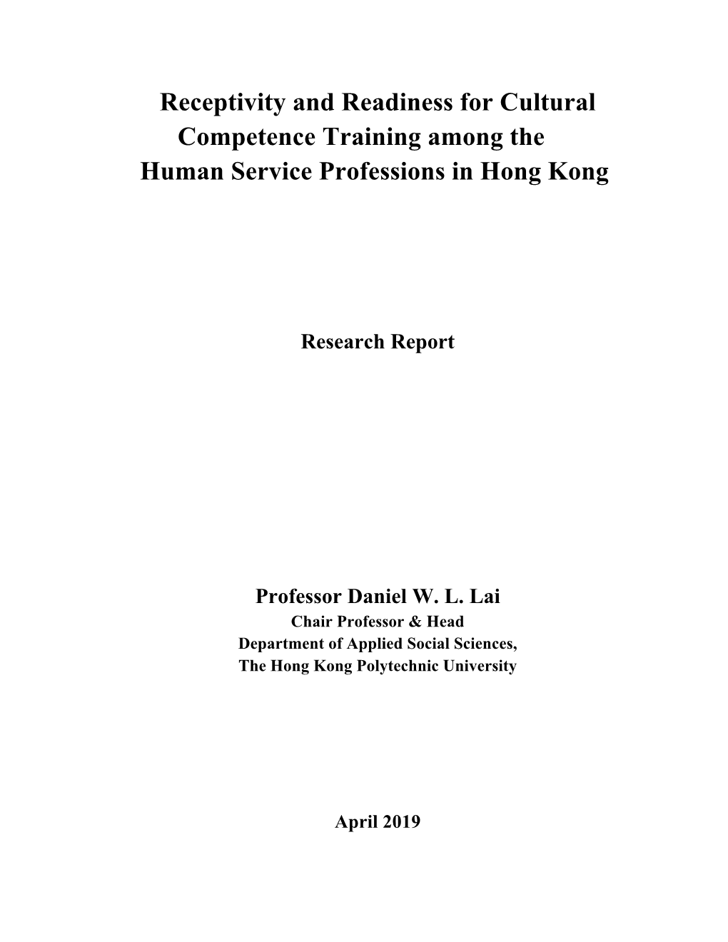 Receptivity and Readiness for Cultural Competence Training Among the Human Service Professions in Hong Kong