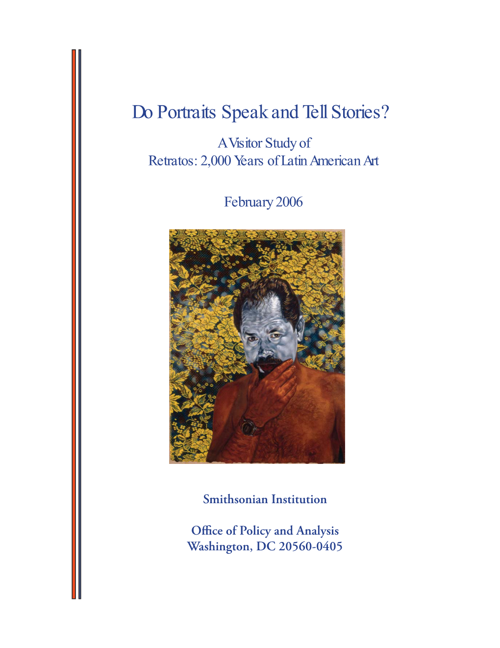 Do Portraits Speak and Tell Stories? a Visitor Study of Retratos: 2,000 Years of Latin American Art