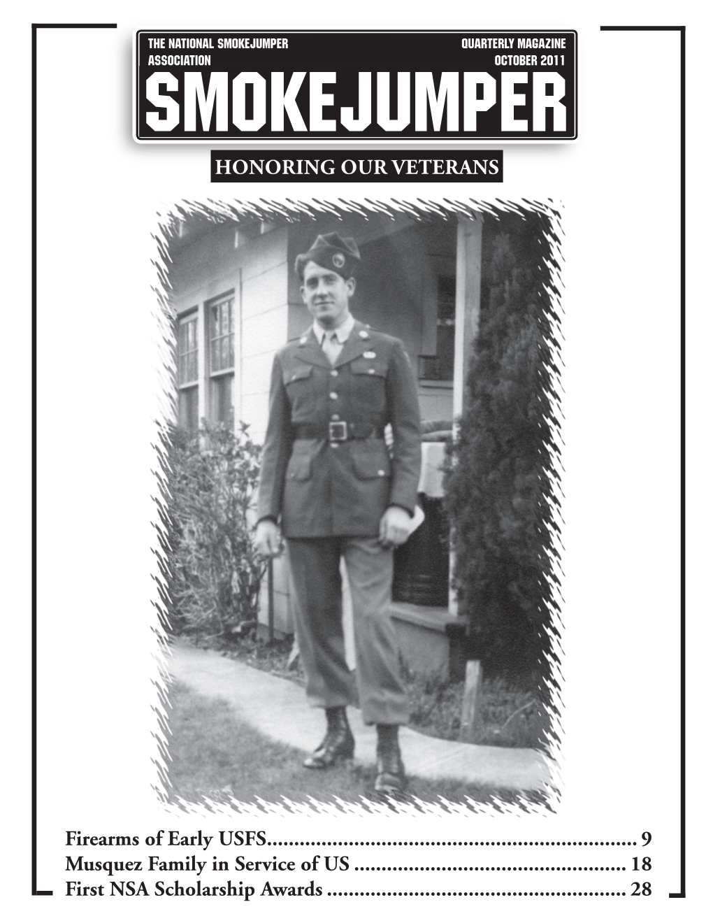 Smokejumper, Issue No. 74, October 2011 ISSN 1532-6160 Our Age Group Ran 42 to 82