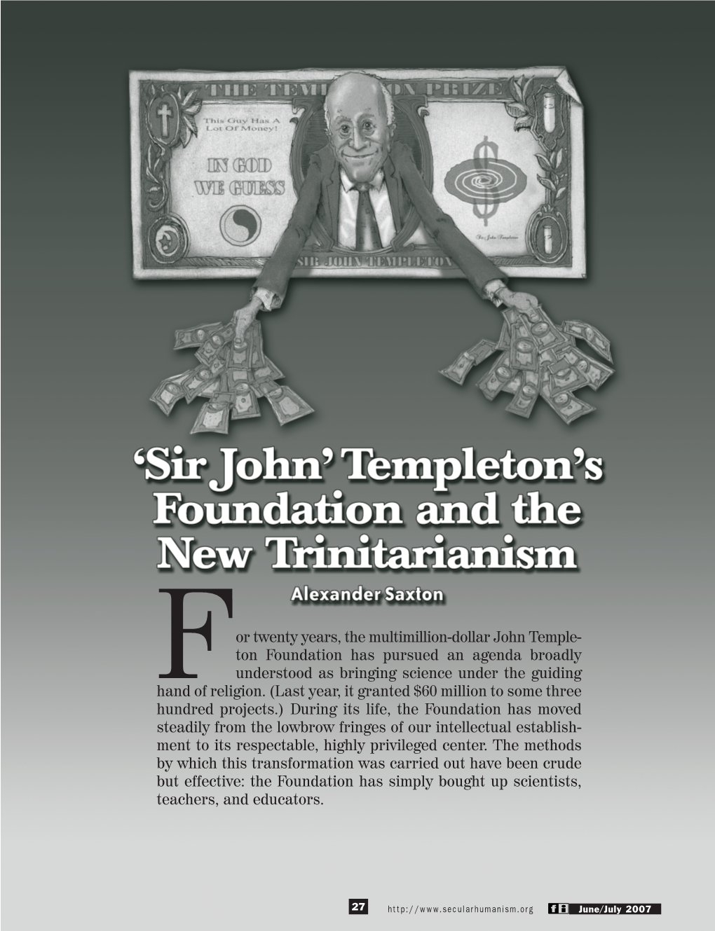 For Twenty Years, the Multimillion-Dollar John Temple- Ton