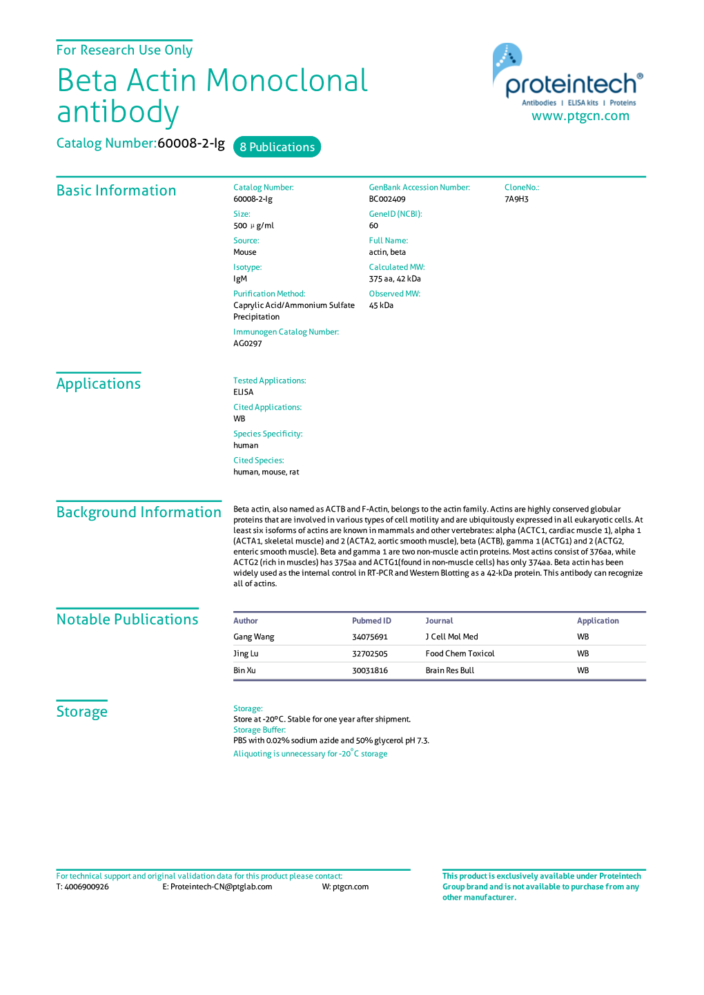 Beta Actin Monoclonal Antibody Catalog Number:60008-2-Ig 8 Publications