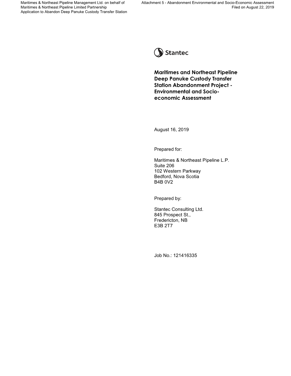 Maritimes and Northeast Pipeline Deep Panuke Custody Transfer Station Abandonment Project - Environmental and Socio- Economic Assessment