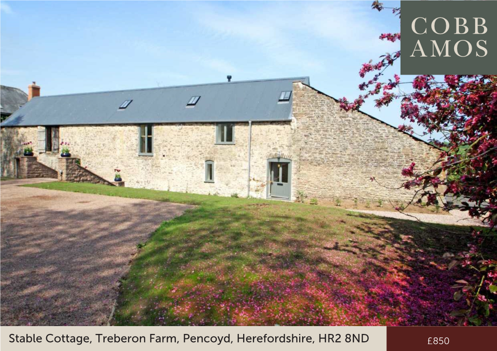 Stable Cottage, Treberon Farm, Pencoyd, Herefordshire, HR2