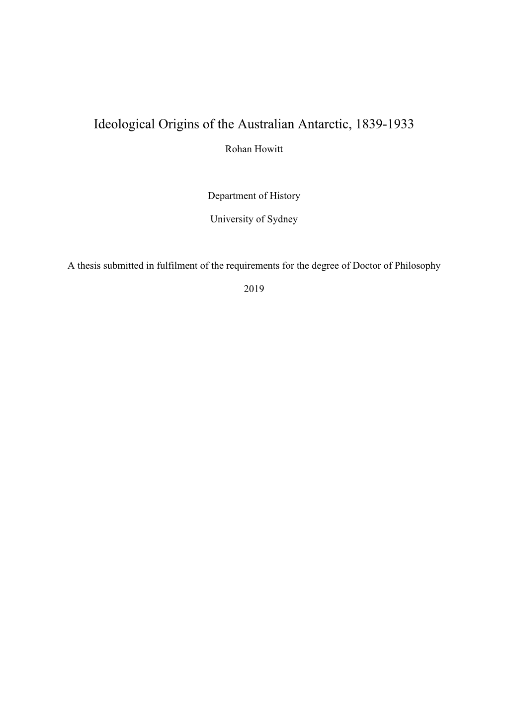 Ideological Origins of the Australian Antarctic, 1839-1933