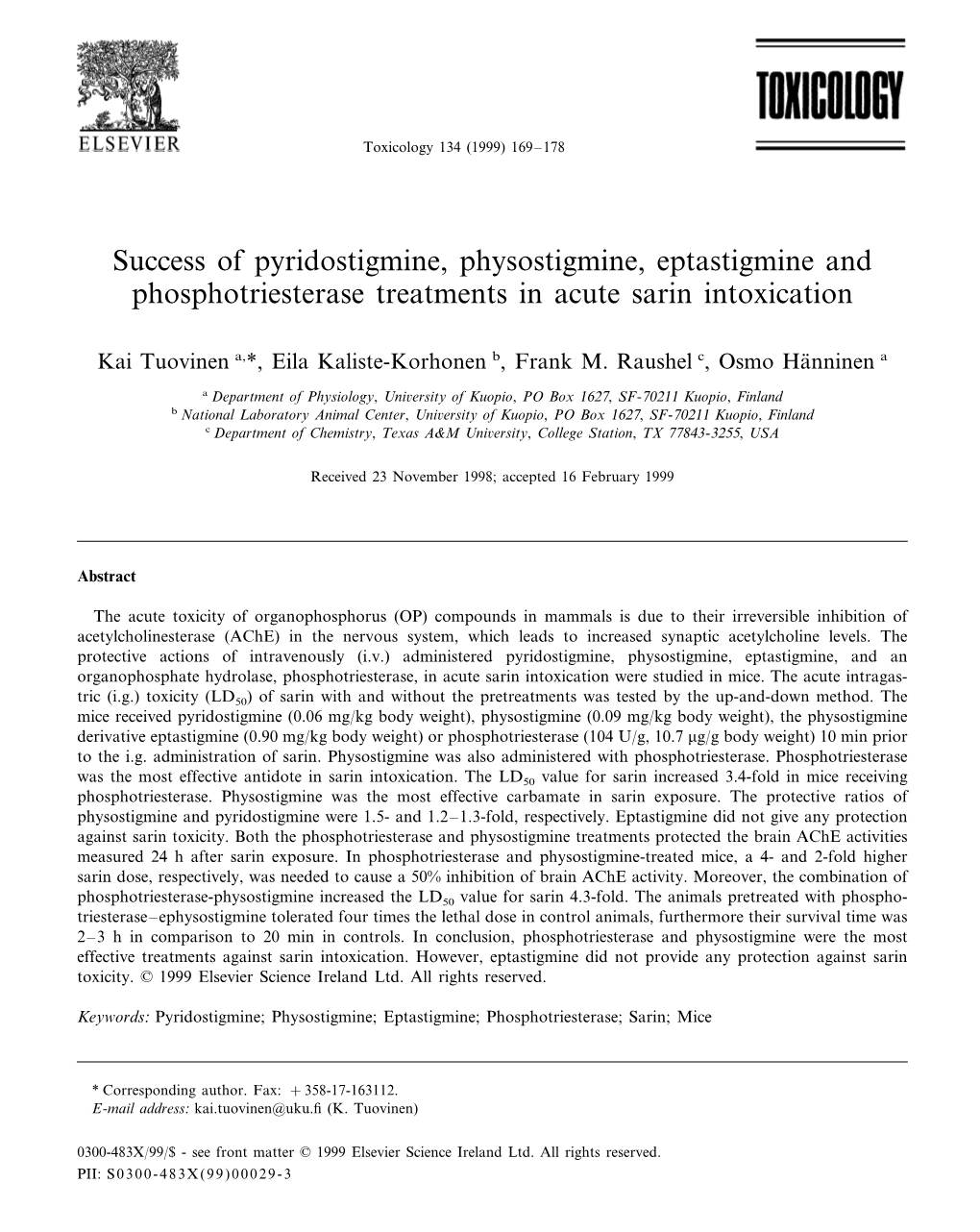 Success of Pyridostigmine, Physostigmine, Eptastigmine and Phosphotriesterase Treatments in Acute Sarin Intoxication