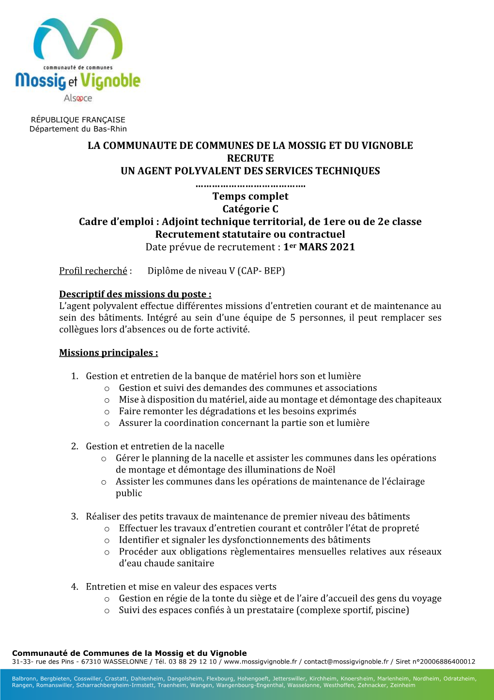 La Communaute De Communes De La Mossig Et Du Vignoble Recrute Un Agent Polyvalent Des Services Techniques …………………………………