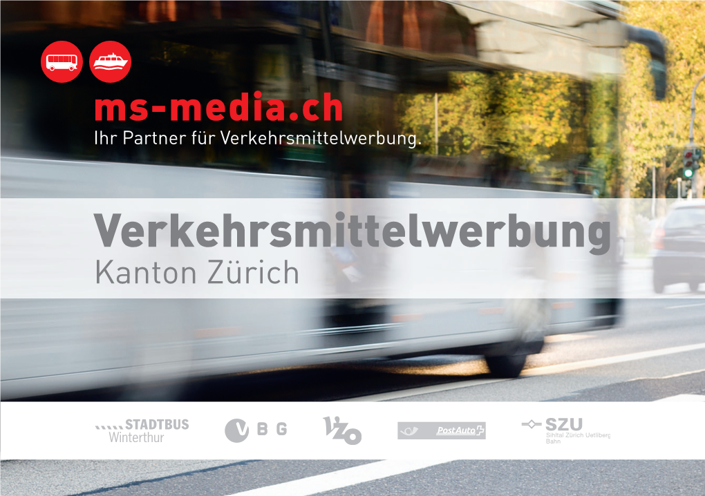 Verkehrsmittelwerbung Kanton Zürich Warum Verkehrsmittelwerbung Mit Ms-Media.Ch?