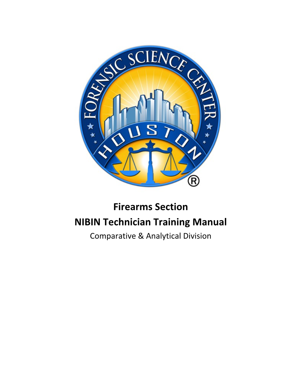 NIBIN Technician Training Manual Effective November 3, 2020
