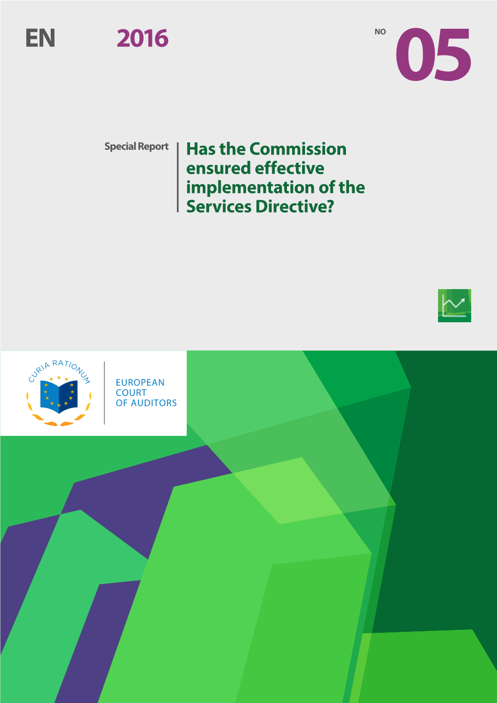 Has the Commission Ensured Effective Implementation of the Services Directive?