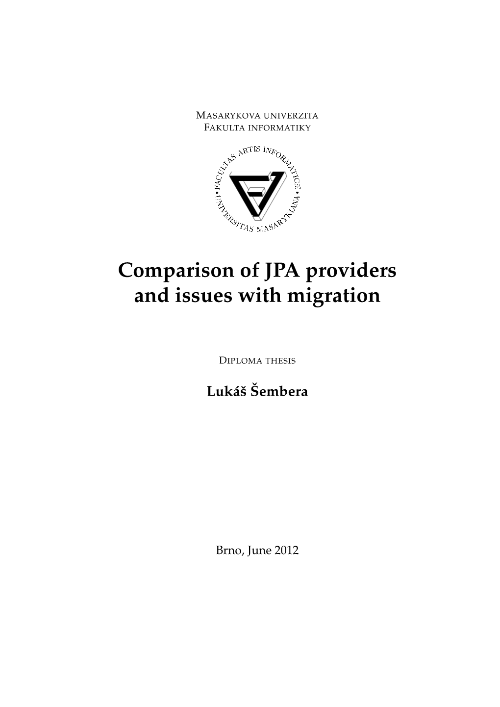 Comparison of JPA Providers and Issues with Migration