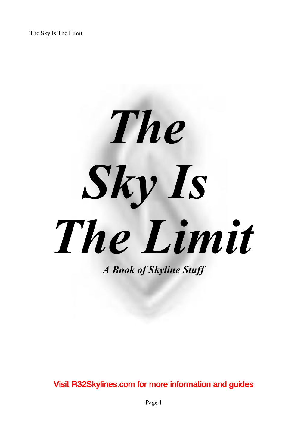 The Sky Is the Limit