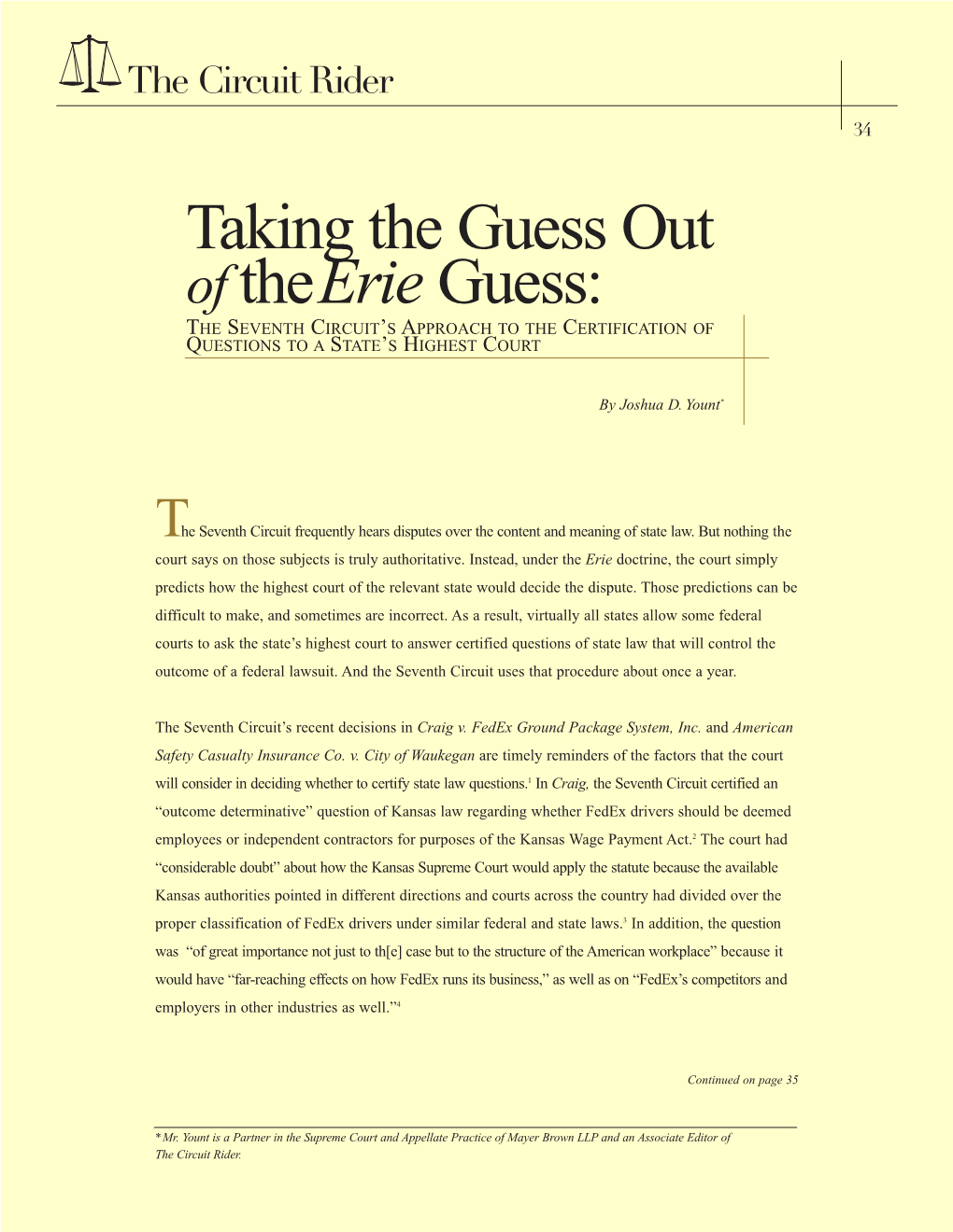 Taking the Guess out of Theerie Guess: the SEVENTH CIRCUIT’S APPROACH to the CERTIFICATION of QUESTIONS to a STATE’S HIGHEST COURT