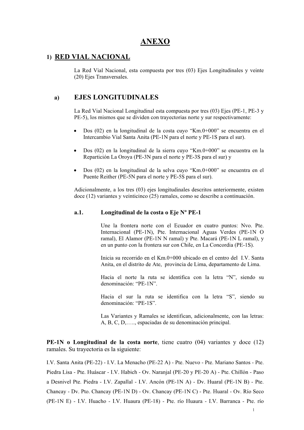 1) Red Vial Nacional Ejes Longitudinales