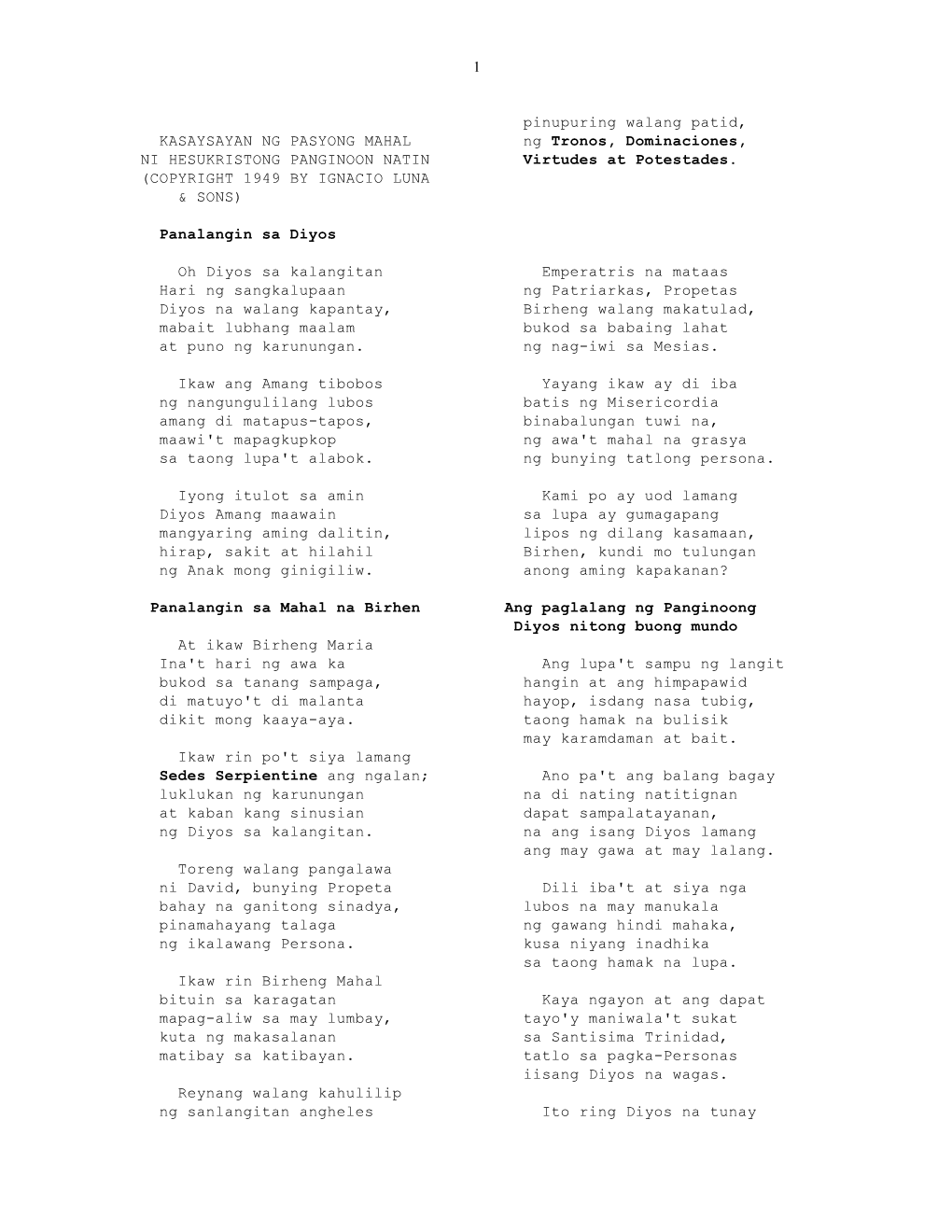 1 KASAYSAYAN NG PASYONG MAHAL NI HESUKRISTONG PANGINOON NATIN (COPYRIGHT 1949 by IGNACIO LUNA & SONS) Panalangin Sa Diyos Oh