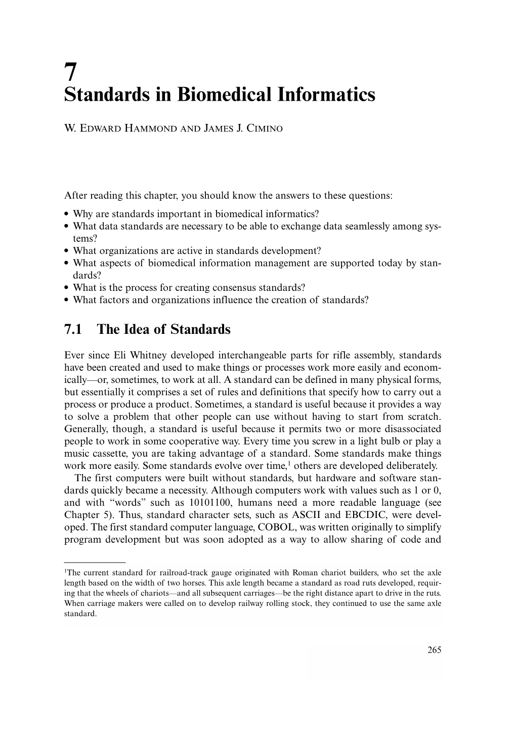 Standards in Biomedical Informatics