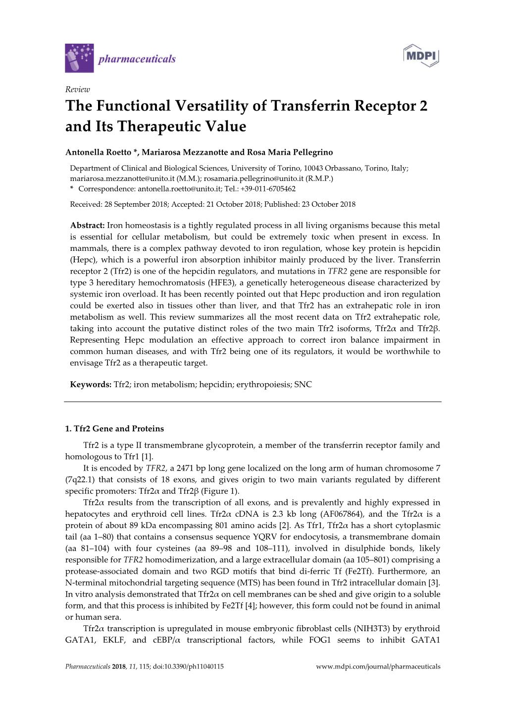 The Functional Versatility of Transferrin Receptor 2 and Its Therapeutic Value