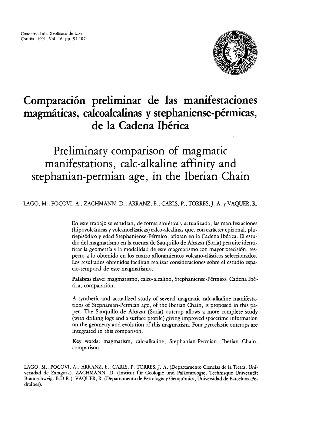 Comparación Preliminar De Las Manifestaciones Magmáticas, Calcoalcalinas Y Stephaniense-Pérmicas De La Cadena Ibérica