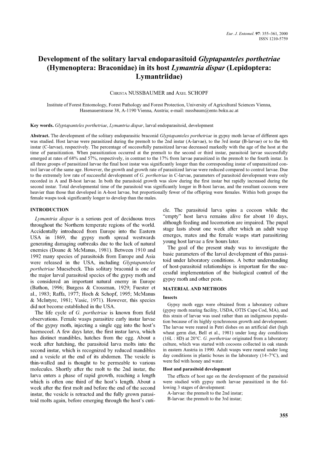 Development of the Solitary Larval Endoparasitoidglyptapantelesporthetriae (Hymenoptera: Braconidae) in Its Hostlymantria Dispar (Lepidoptera: Lymantriidae)