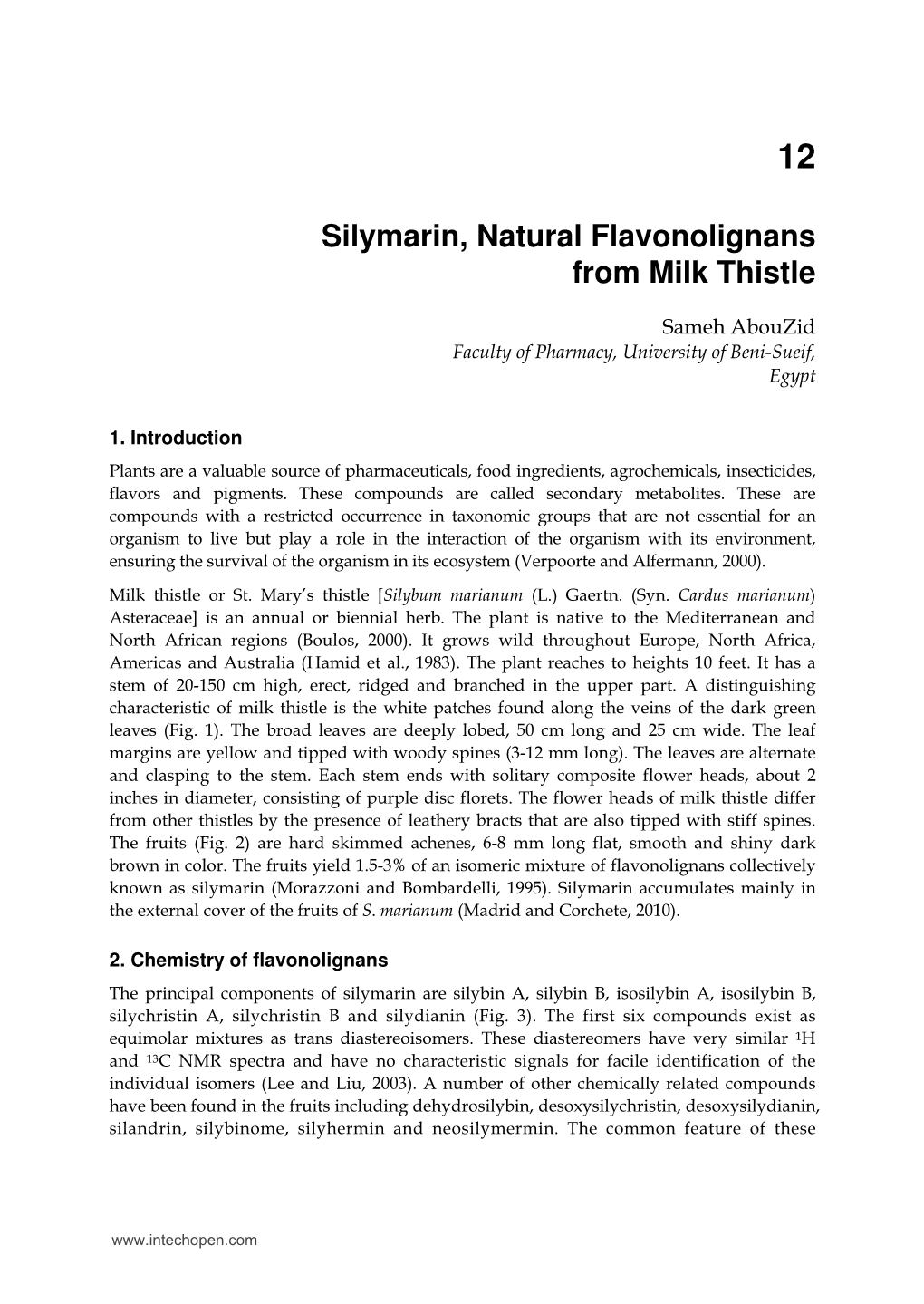 Silymarin, Natural Flavonolignans from Milk Thistle
