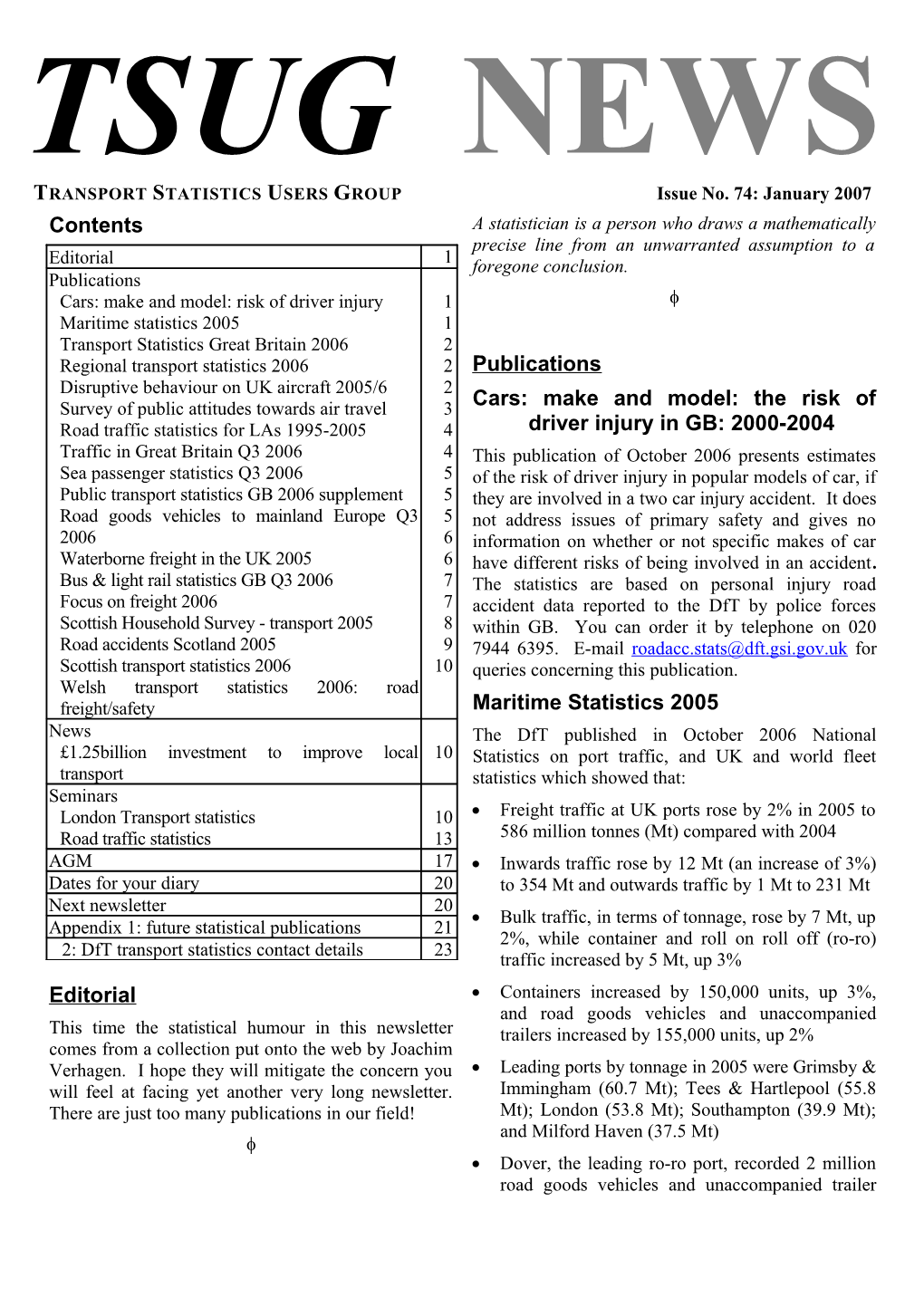 TRANSPORT STATISTICS USERS GROUP Issue No. 74: January 2007