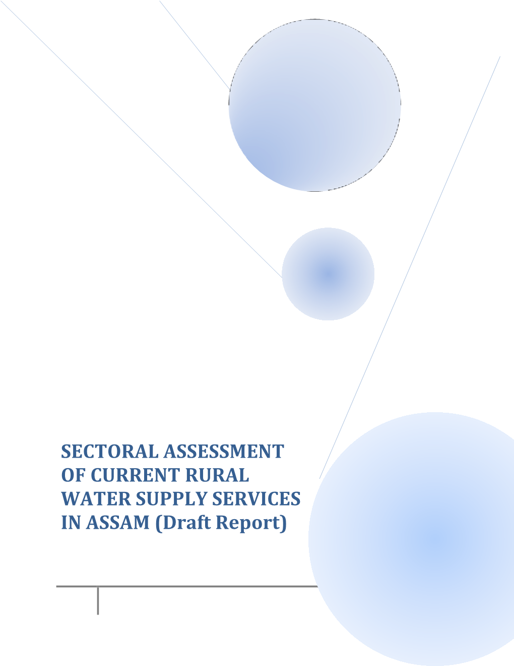 SECTORAL ASSESSMENT of CURRENT RURAL WATER SUPPLY SERVICES in ASSAM (Draft Report)