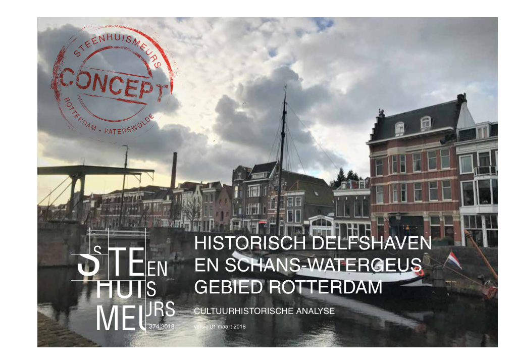 Rapportage Historisch Delfshaven Schans-Watergeusgebied Rotterdam