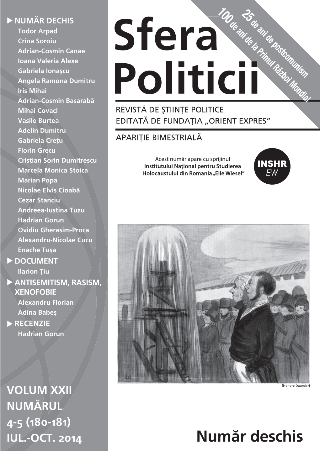 Sfera Politicii Este Prima Revistă De EDITORIAL BOARD Ştiinţă Şi Teorie Politică Apărută În Călin Anastasiu România, După Căderea Comunismului