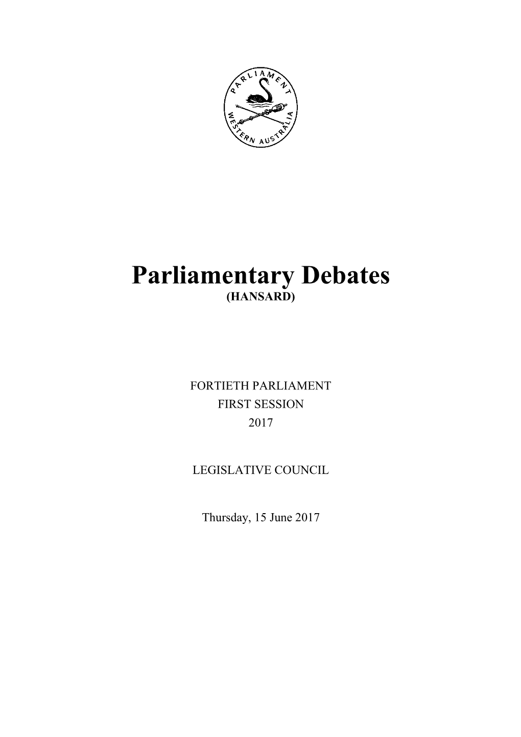 Parliamentary Debates (HANSARD)