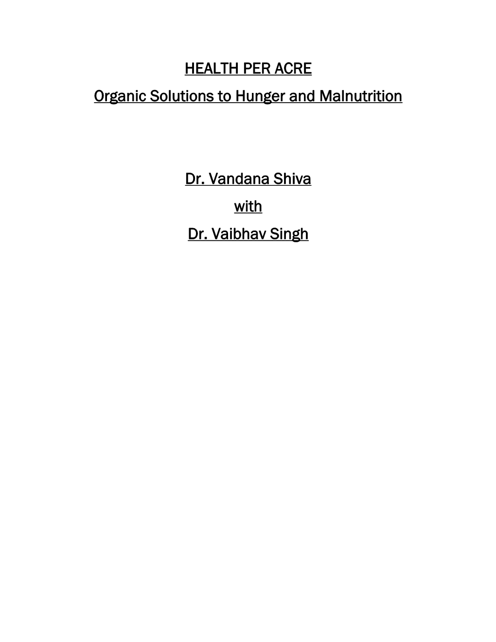 HEALTH PER ACRE Organic Solutions to Hunger and Malnutrition