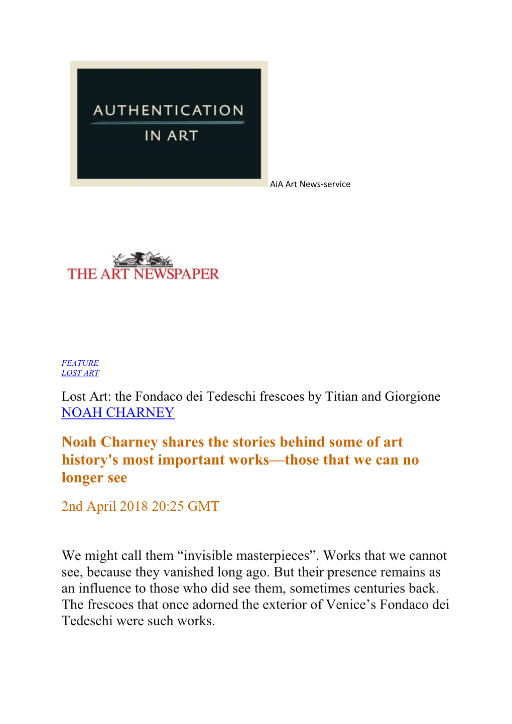 Noah Charney Shares the Stories Behind Some of Art History's Most Important Works—Those That We Can No Longer See 2Nd April 2018 20:25 GMT