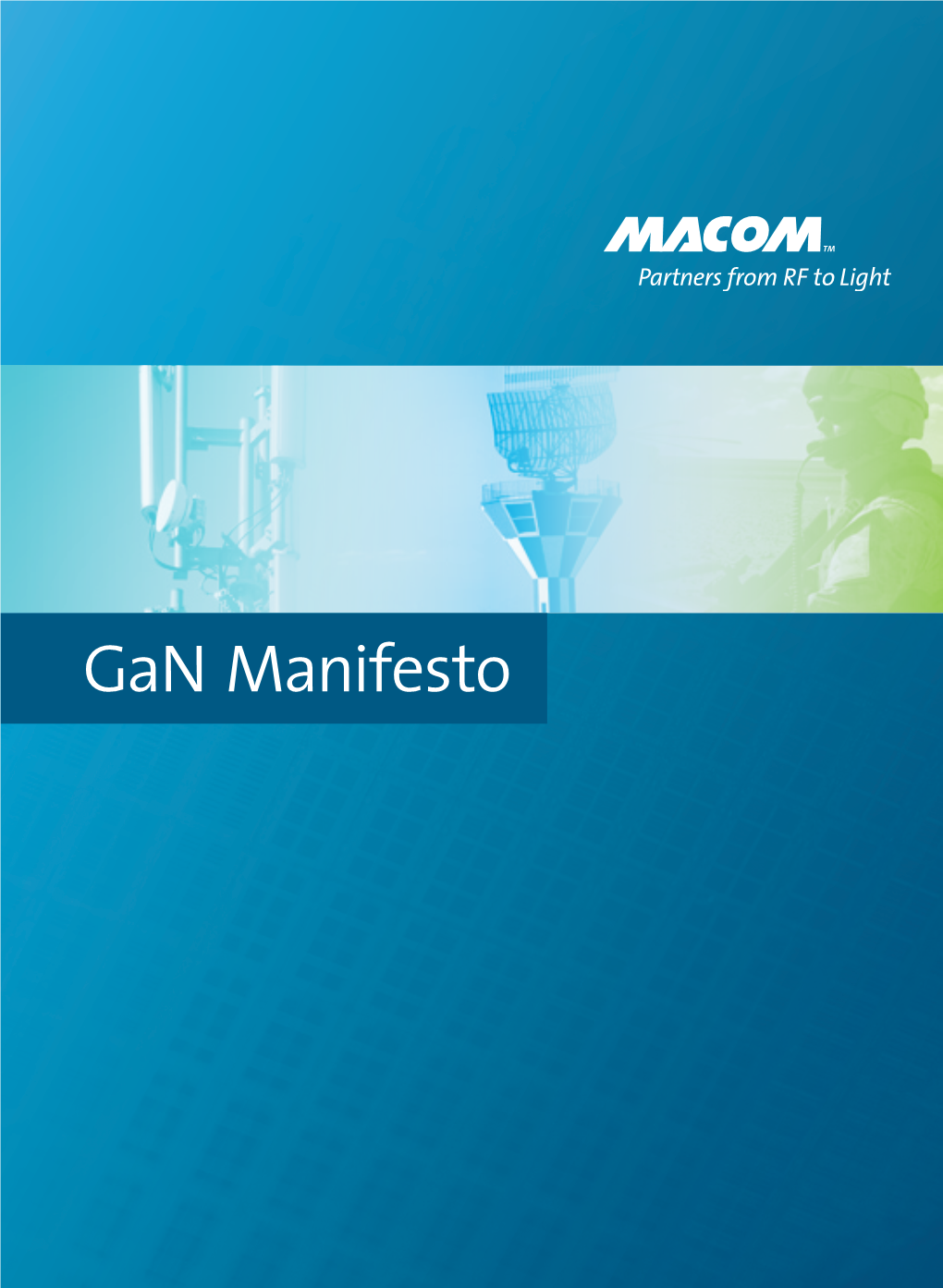 Gan Manifesto John Croteau President and CEO