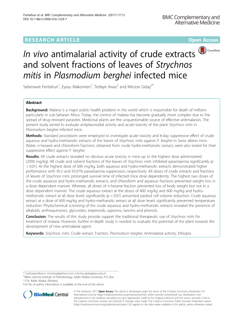 In Vivo Antimalarial Activity of Crude Extracts and Solvent Fractions of Leaves of Strychnos Mitis in Plasmodium Berghei Infecte