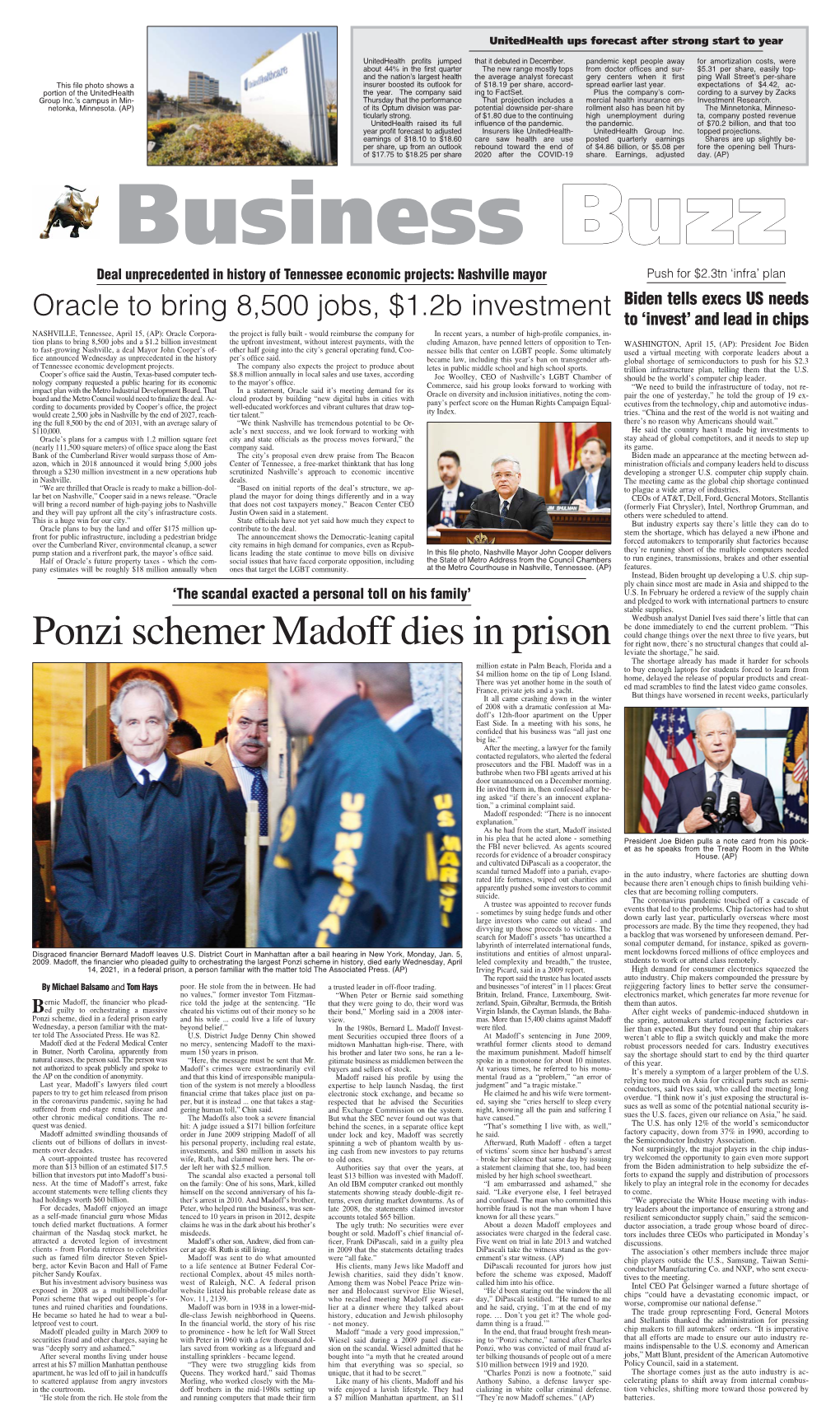 Ponzi Schemer Madoff Dies in Prison for Right Now, There’S No Structural Changes That Could Al- Leviate the Shortage,” He Said