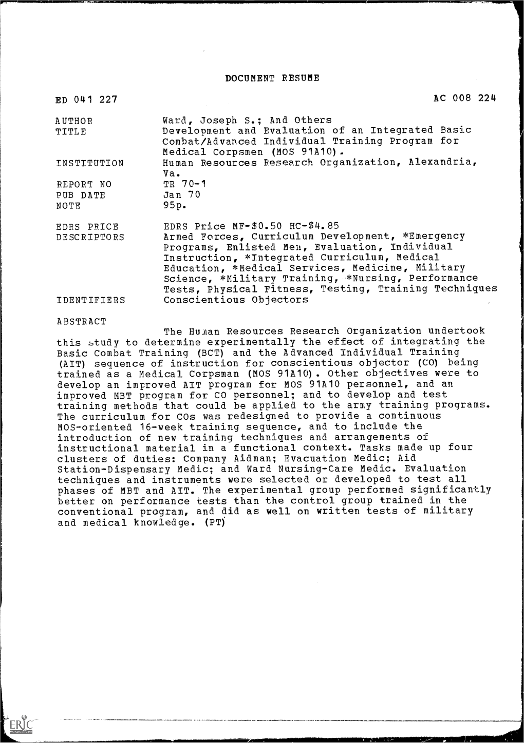 Development and Evaluation of an Integrated Basic Combat/Advanced Individual Training Program for Medical Corpsmen (MOS 91A10)