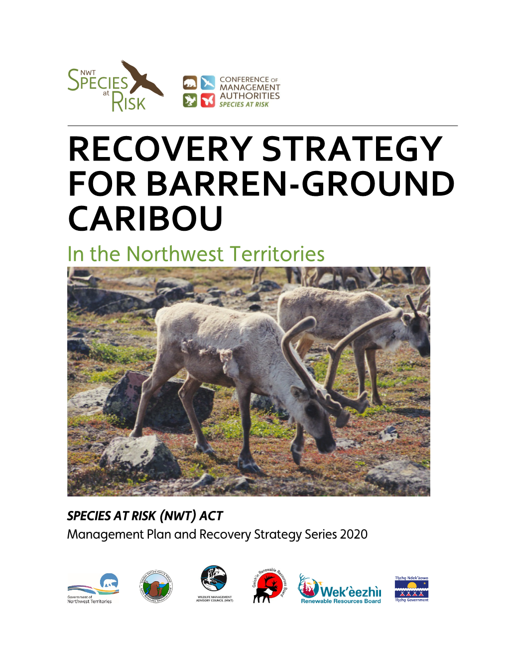 RECOVERY STRATEGY for BARREN-GROUND CARIBOU in the Northwest Territories