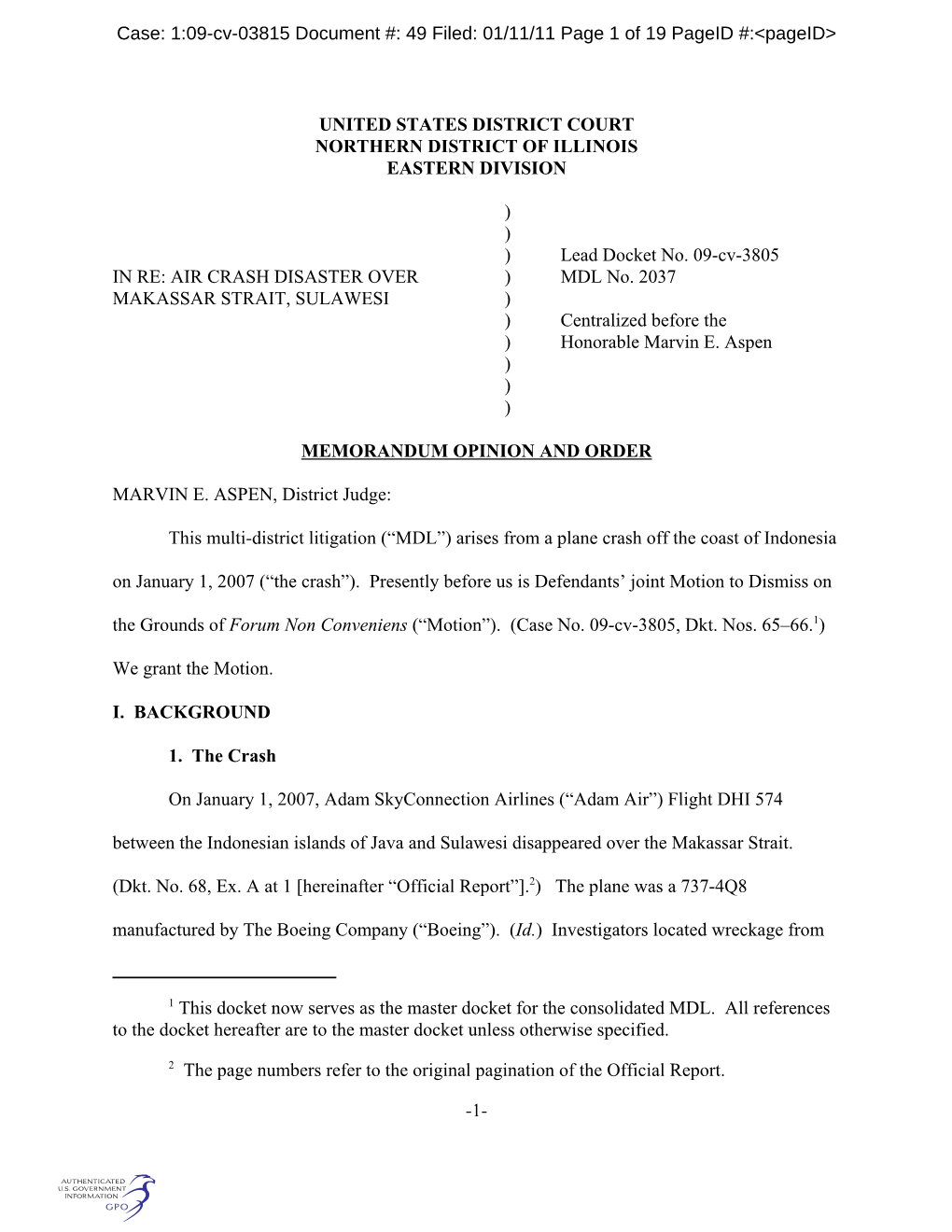 UNITED STATES DISTRICT COURT NORTHERN DISTRICT of ILLINOIS EASTERN DIVISION ) ) ) Lead Docket No. 09-Cv-3805 in RE: AIR CRASH DI
