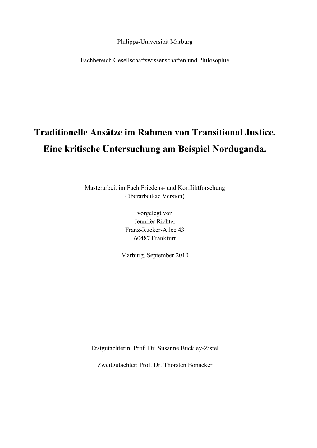 Traditionelle Ansätze Im Rahmen Von Transitional Justice. Eine Kritische Untersuchung Am Beispiel Norduganda