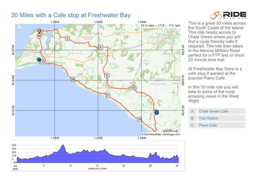 30 Miles with a Cafe Stop at Freshwater Bay This Is a Great 30 Miles Across the South Coast of the Island