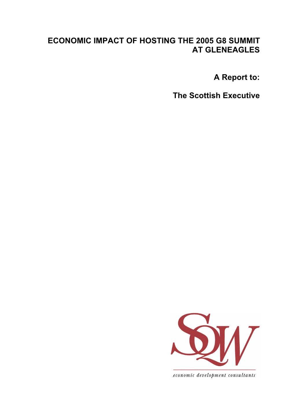 Economic Impact of Hosting the 2005 G8 Summit at Gleneagles