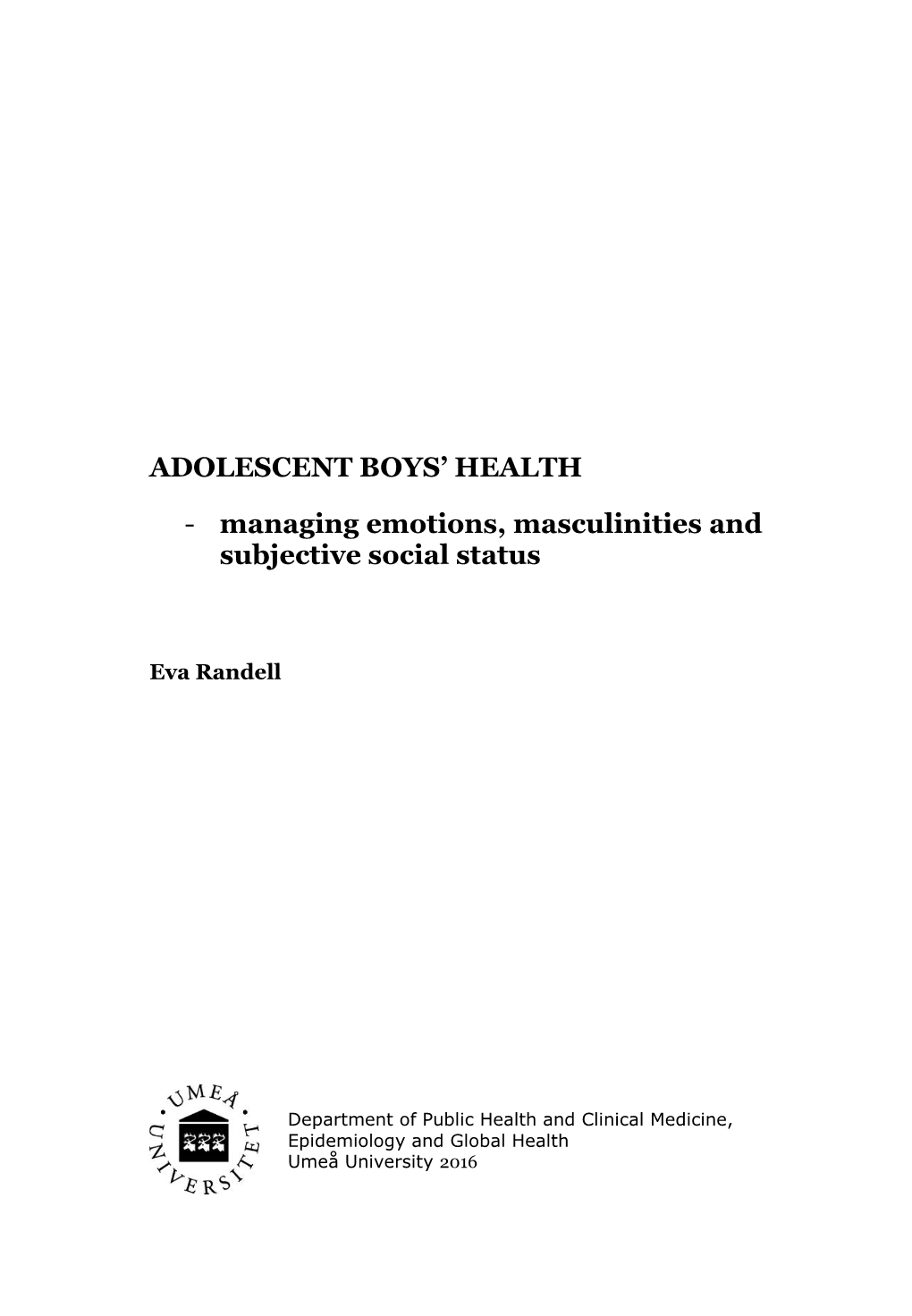 Adolescent Boys' Health and Related Factors