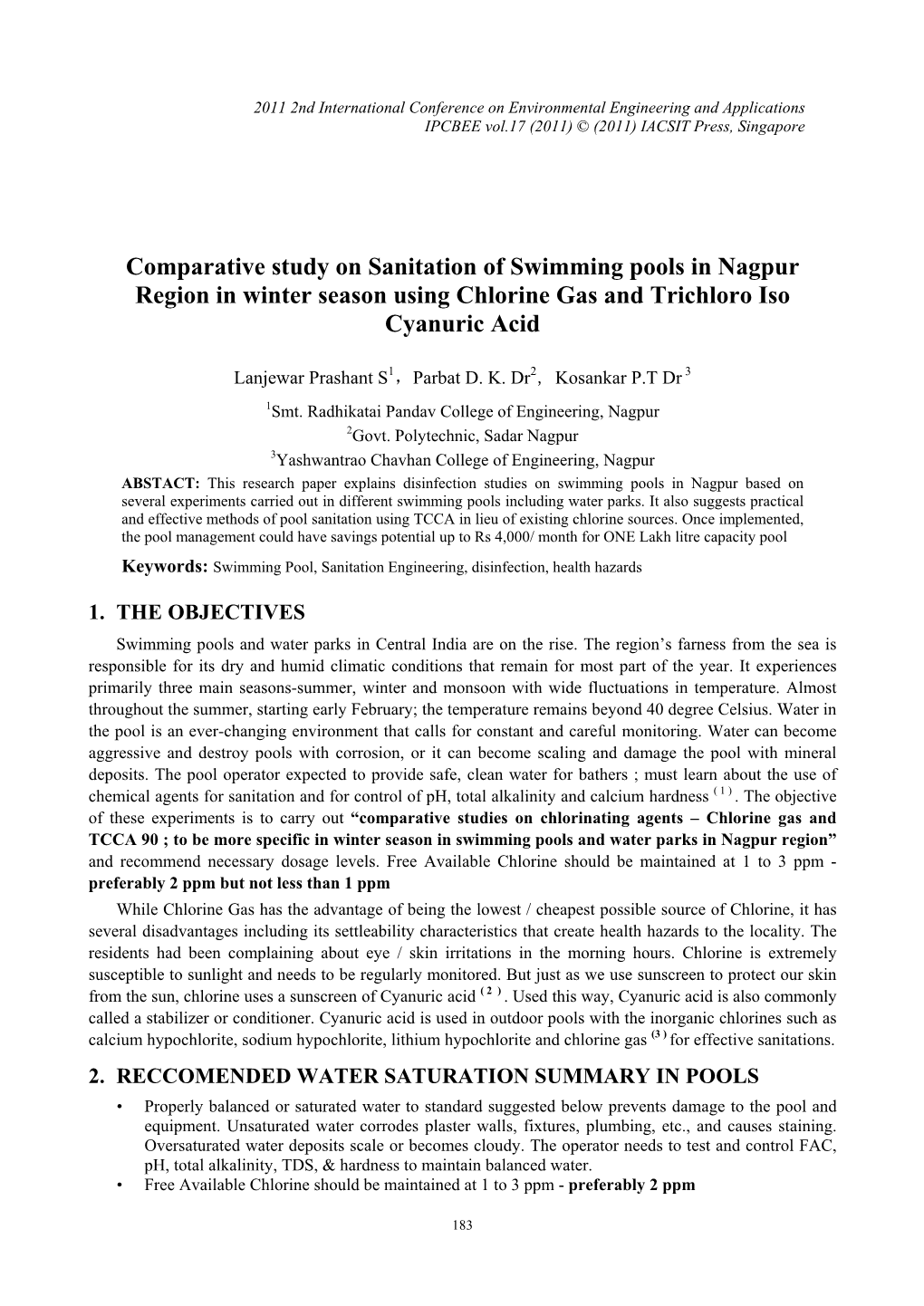 Comparative Study on Sanitation of Swimming Pools in Nagpur Region in Winter Season Using Chlorine Gas and Trichloro Iso Cyanuric Acid
