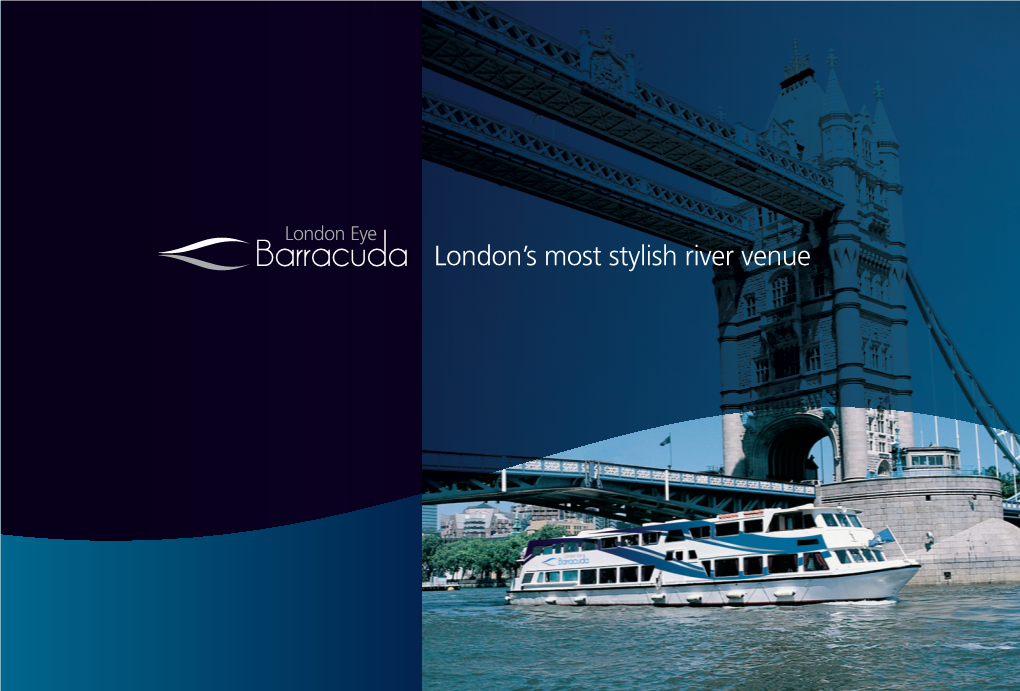 London's Most Stylish River Venue