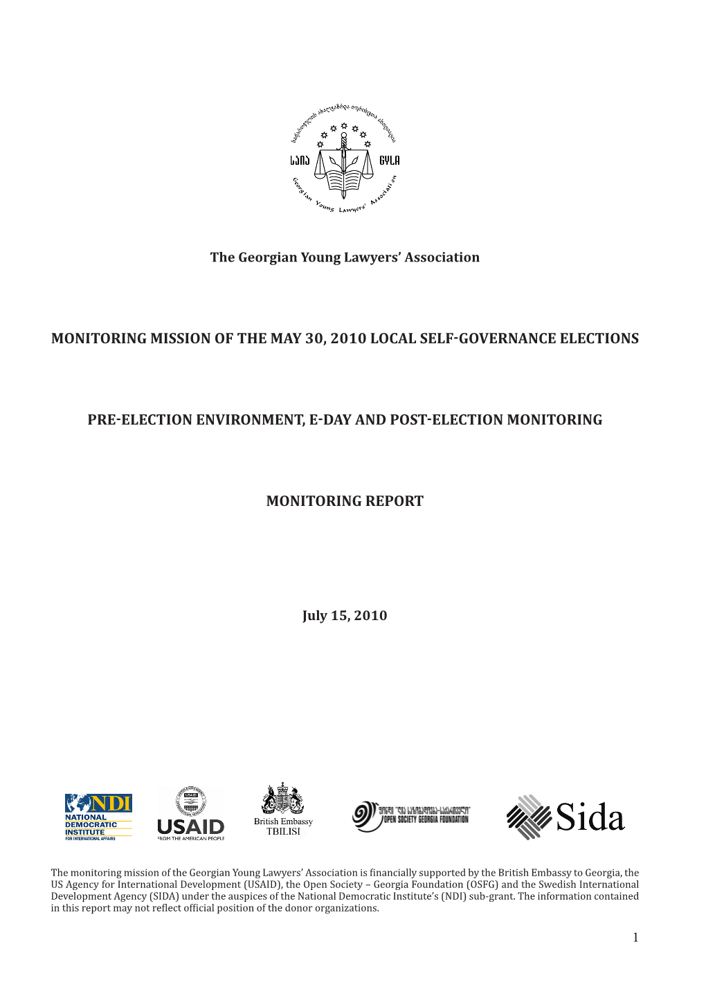 Monitoring Mission of the May 30, 2010 Local Self-Governance Elections