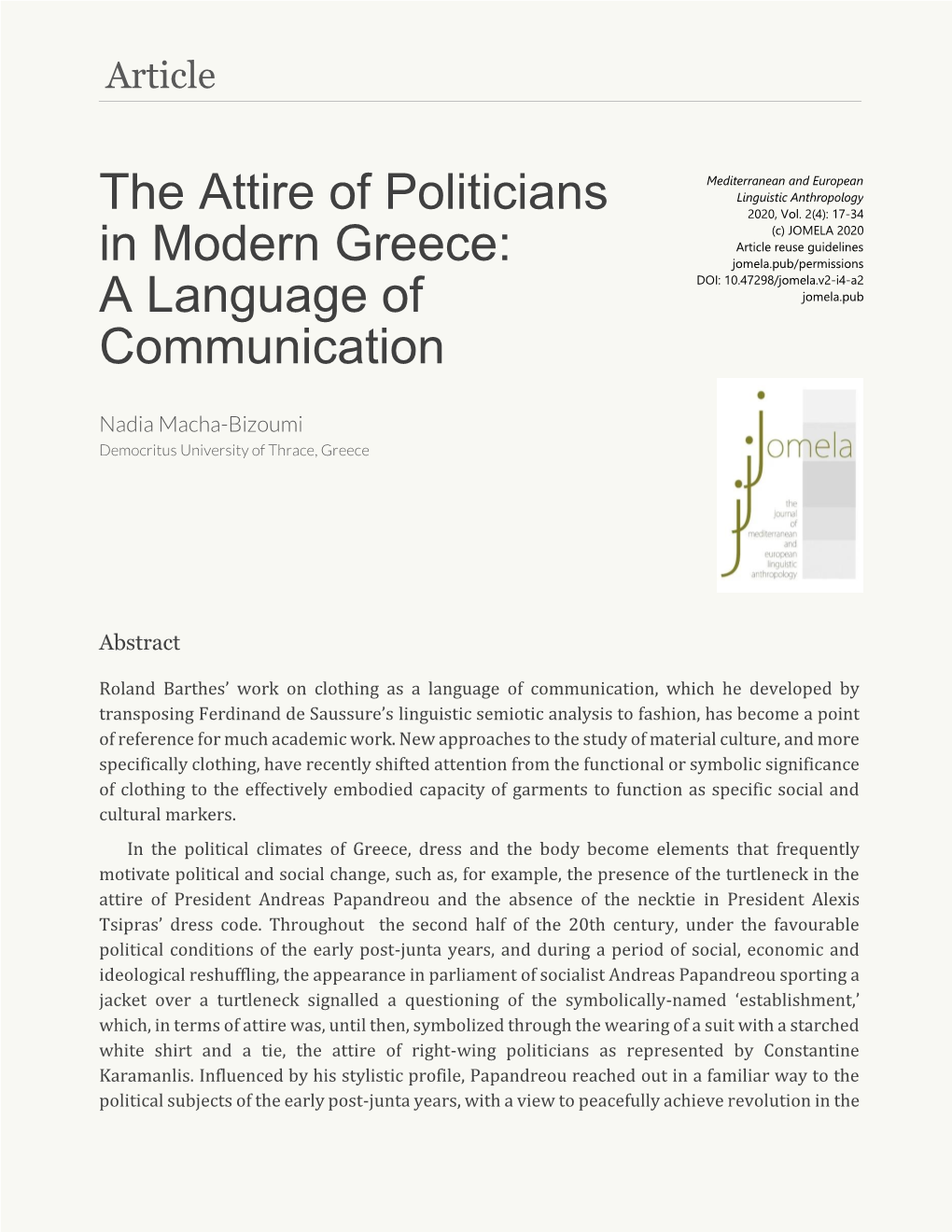 The Attire of Politicians in Modern Greece: 18 a Language of Communication JOMELA, the Journal of Mediterranean and European Linguistic Anthropology