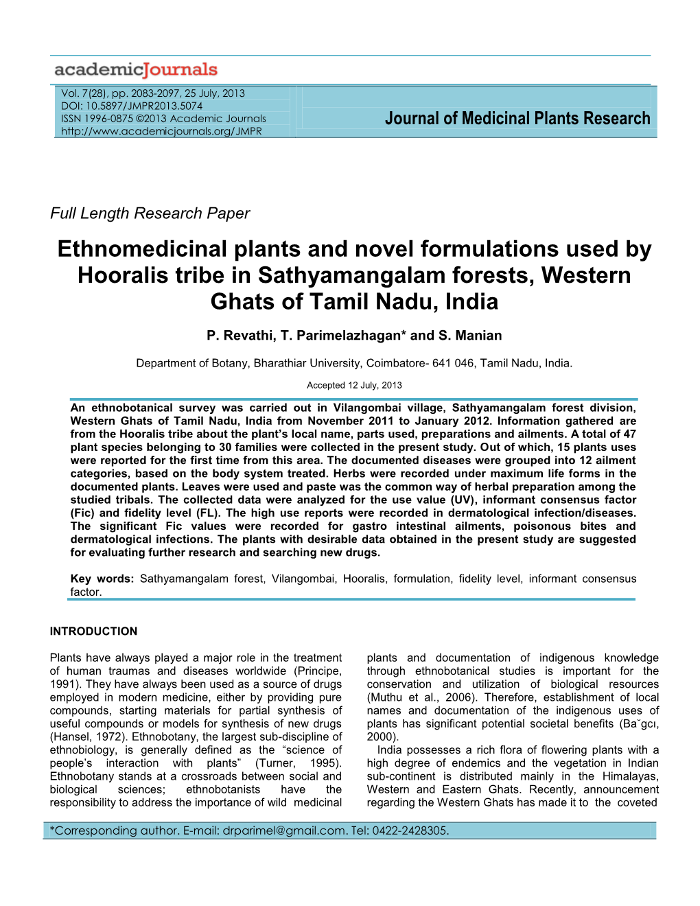 Ethnomedicinal Plants and Novel Formulations Used by Hooralis Tribe in Sathyamangalam Forests, Western Ghats of Tamil Nadu, India