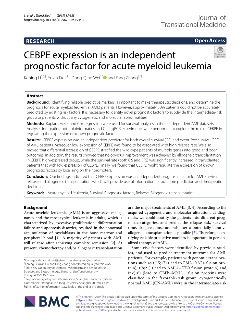 CEBPE Expression Is an Independent Prognostic Factor for Acute Myeloid Leukemia Kening Li1,2†, Yuxin Du1,2†, Dong‑Qing Wei1* and Fang Zhang3*†