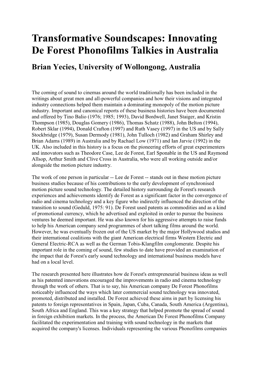 Innovating De Forest Phonofilms Talkies in Australia Brian Yecies, University of Wollongong, Australia