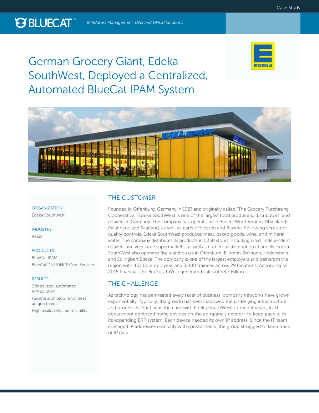 German Grocery Giant, Edeka Southwest, Deployed a Centralized, Automated Bluecat IPAM System