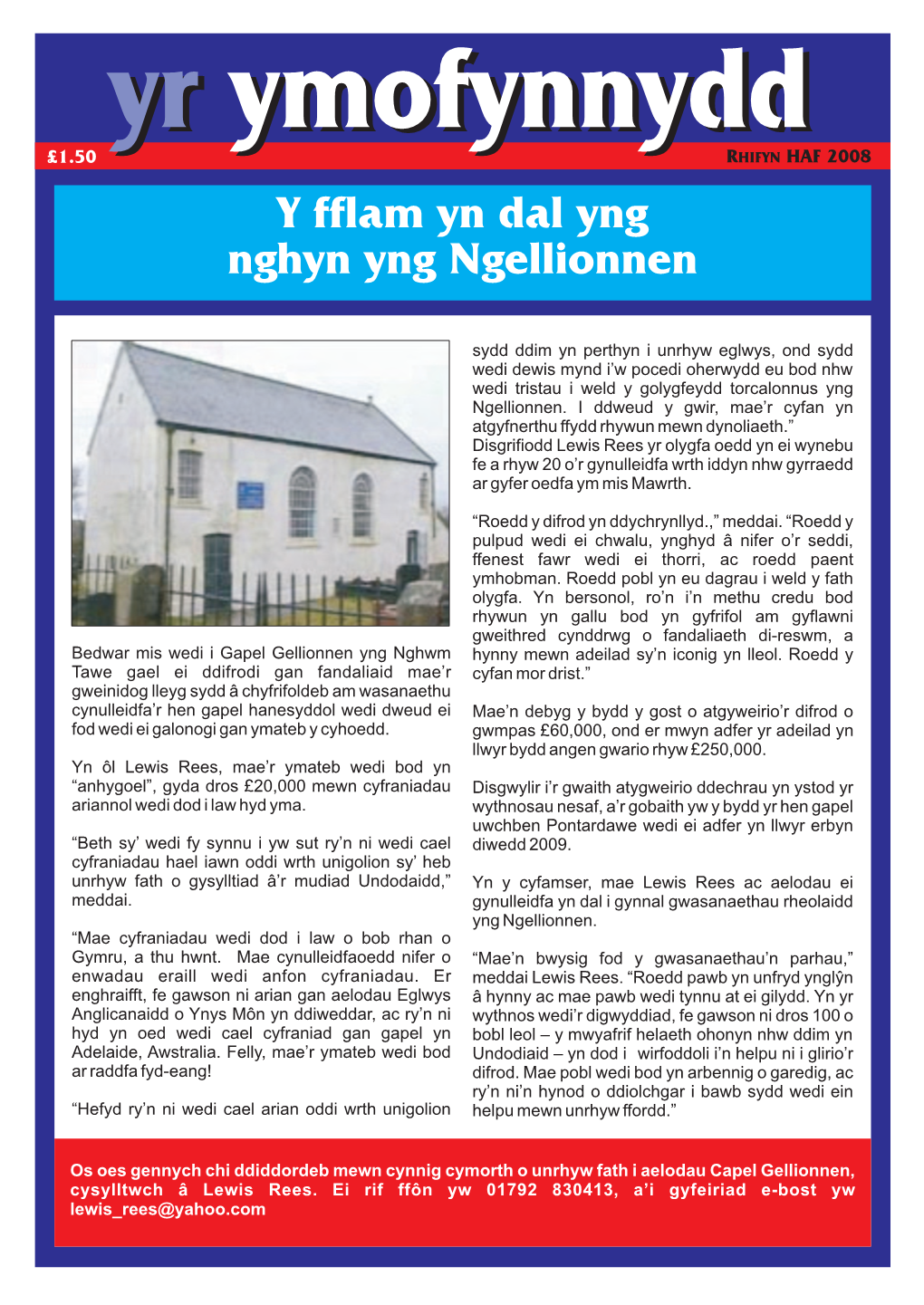 Y Fflam Yn Dal Yng Nghyn Yng Ngellionnen